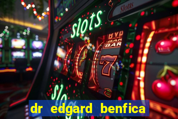 dr edgard benfica varginha mg